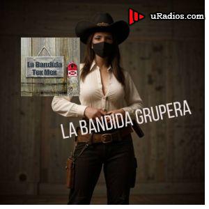 Radio La Bandida Grupera